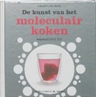 Anne Cazor, Christine Lienard, Christine Liénard, Julien Attard - De kunst van het moleculair koken