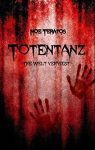Moe Teratos - Totentanz