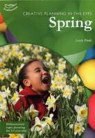 Lucy Peet, Peet Lucy - Creative Planning in the Early Years: Spring