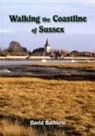 David Bathurst - Walking the Coastline of Sussex