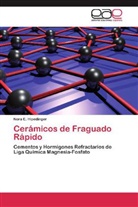 Nora E Hipedinger, Nora E. Hipedinger - Cerámicos de Fraguado Rápido