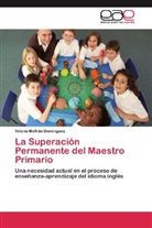Yelena Mafrán Domínguez - La Superación Permanente del Maestro Primario