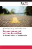 Luis Elía Chávez Valencia, Luis Elías Chávez Valencia, Claudia Hernández Barriga, Aleja Manzano Ramirez, Alejandro Manzano Ramirez, Aleja Manzano Ramírez... - Envejecimiento del pavimento asfáltico