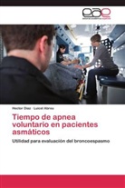 Luicel Abreu, Hecto Diaz, Hector Diaz, Hécto Díaz, Héctor Díaz - Tiempo de apnea voluntario en pacientes asmáticos