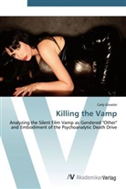 Carly Gieseler - Killing the Vamp