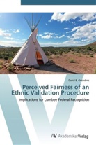 David B Oxendine, David B. Oxendine - Perceived Fairness of an Ethnic Validation Procedure