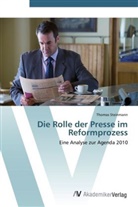 Thomas Steinmann - Die Rolle der Presse im Reformprozess