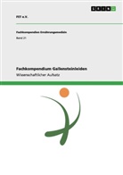 FET e. V., FET e.V., FET e.V. - Fachkompendium Gallensteinleiden