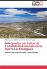 Emilio Clarke Crespo, Astrid Lucer Villa Bernal, Astrid Lucero Villa Bernal - Artrópodos parásitos de Tadarida brasiliensis en la Sierra La Amargosa