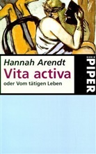 Hannah Arendt - Vita activa oder Vom tätigen Leben