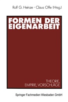 Rolf G Heinze, Clau Offe, Claus Offe - Formen der Eigenarbeit