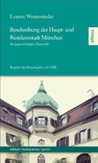 Lorenz Westenrieder, Lorenz von Westenrieder - Beschreibung der Haupt- und Residenzstadt München