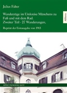 Julius Falter - Wanderzüge im Umkreise Münchens zu Fuß und mit dem Rad. Tl.2
