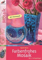 Ingrid Moras - Farbenfrohes Mosaik