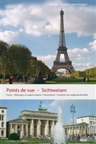 Frank Baasner, Bérénice Manach, Bérénice Manac'h, Alexandra Schumann, Alexandra von Schumann - Points de vue - Sichtweisen, Neuausg.