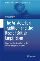 Marco Sgarbi - The Aristotelian Tradition and the Rise of British Empiricism