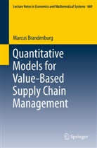 Marcus Brandenburg - Quantitative Models for Value-Based Supply Chain Management