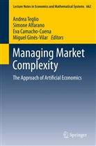 Simon Alfarano, Simone Alfarano, Eva Camacho-Cuena, Eva Camacho-Cuena et al, Miguel Ginés-Vilar, Andrea Teglio - Managing Market Complexity