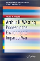 Arthur H Westing, Arthur H. Westing - Arthur H. Westing