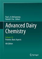 F Fox, P. F. Fox, Patrick F. Fox, L H McSweeney, P. L. H. McSweeney, Paul L. H. McSweeney - Advanced Dairy Chemistry. Vol.1A