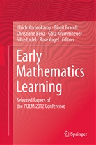 Christiane Benz, Christiane Benz, Christiane Benz et al, Birgi Brandt, Birgit Brandt, Ulrich Kortenkamp... - Early Mathematics Learning