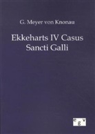 G Meyer von Knonau, G. Meyer von Knonau, Gerold Meyer Von Knonau, Gerold L. Meyer von Knonau, G. Meyer von Knonau - Ekkeharts IV Casus Sancti Galli