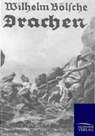 Wilhelm Bölsche - Drachen