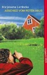 Marjaleena Lembcke - Abschied vom roten Haus