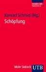 Konrad Schmid - Schöpfung