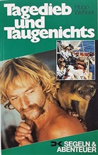 Hugo Wehner - Tagedieb und Taugenichts