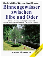 Bodo Müller, Jürgen Straßburger - Binnengewässer zwischen Elbe und Oder