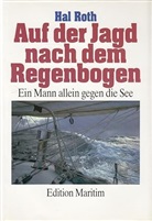 Hal Roth - Auf der Jagd nach dem Regenbogen