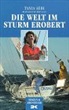 Tania Aebi, Bernadette Brennan - Die Welt im Sturm erobert