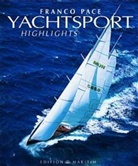 Franco Pace - Yachtsport, Highlights