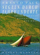 Franco Pace - Segeln durch Jahrhunderte