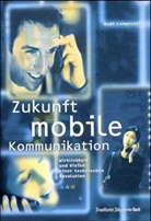 Zukunft mobile Kommunikation