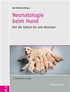 Axe Wehrend, Axel Wehrend - Neonatologie beim Hund
