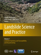 Paol Canuti, Paolo Canuti, Claudio Margottini, Kyoji Sassa - Landslide Science and Practice - 1: Landslide Inventory and Susceptibility and Hazard Zoning