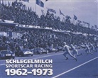 Rainer W Schlegelmilch, Rainer W. Schlegelmilch, Davi Tremayne - Sportscar Racing 1962-1973