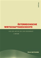 Felix Butschek - Österreichische Wirtschaftspolitik seit 1945