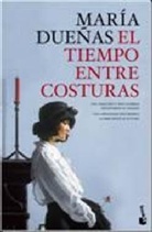 María Dueñas - El Tiempo entre Costuras. Das Echo der Träume, spanische Ausgabe