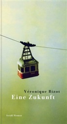 Véronique Bizot - Eine Zukunft