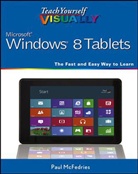 Paul McFedries - Teach Yourself Visually Windows 8 Tablets