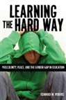 Edward W. Morris - Learning the Hard Way