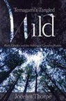 Jocelyn Thorpe - Temagami's Tangled Wild