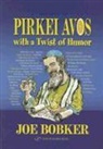 Joe Bobker, Joe Bobker - Pirkei Avos With a Twist of Humor