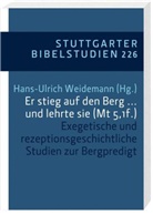 Hans- Weidemann, Hans-Ulric Weidemann, Hans-Ulrich Weidemann - Er stieg auf den Berg ... und lehrte sie (Mt 5,1f.)