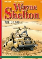 DENAYER, Christia Denayer, Christian Denayer, Jean Van Hamme, VAN HAMME - Wayne Shelton - Bd.8: Wayne Shelton - Treibsand
