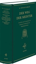Hisham Kabbani, M. Hisham Kabbani, Muhammad Hisham Kabbani - Der Weg der Meister