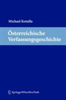 Michael Kotulla - Österreichische Verfassungsgeschichte